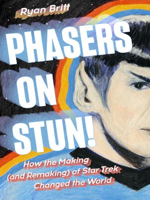 cover image of Phasers on Stun!